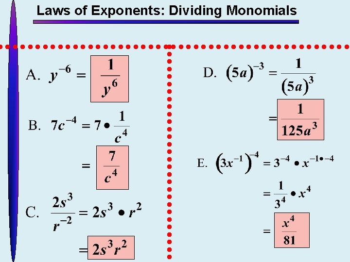 Laws of Exponents: Dividing Monomials 