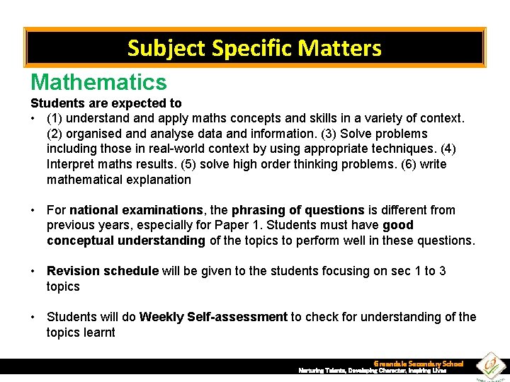 Subject Specific Matters Mathematics Students are expected to • (1) understand apply maths concepts