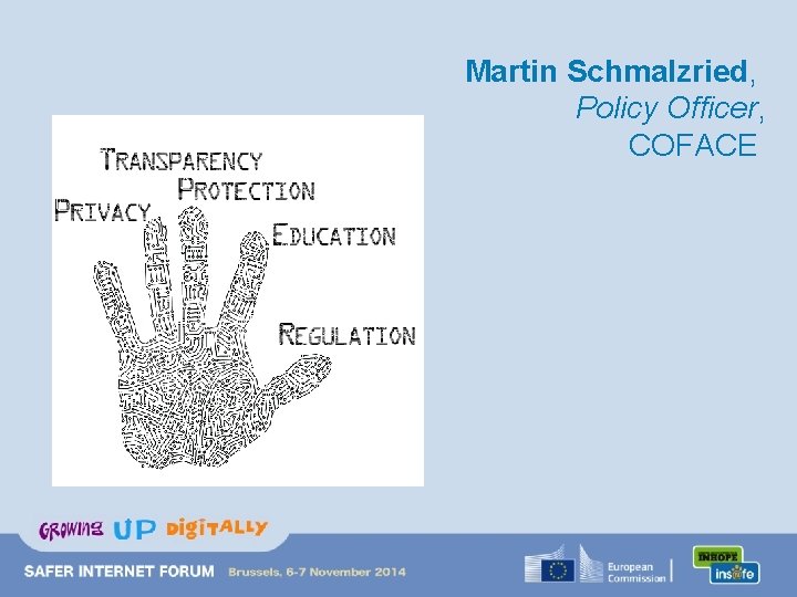 Martin Schmalzried, Policy Officer, COFACE 