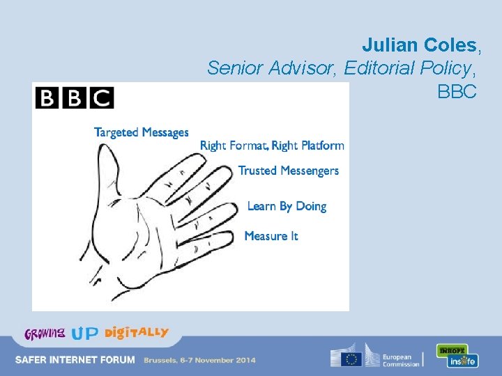 Julian Coles, Senior Advisor, Editorial Policy, BBC 