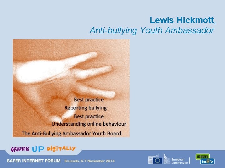 Lewis Hickmott, Anti-bullying Youth Ambassador 