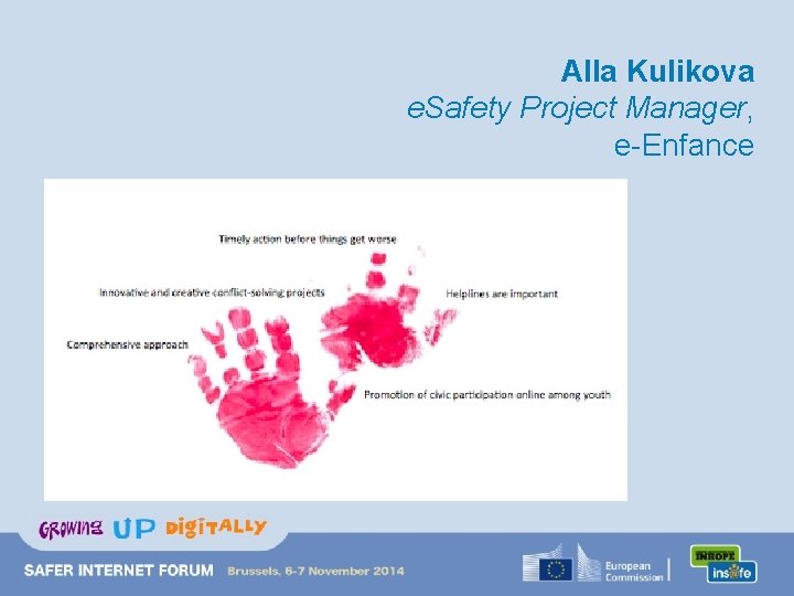 Alla Kulikova e. Safety Project Manager, e-Enfance 