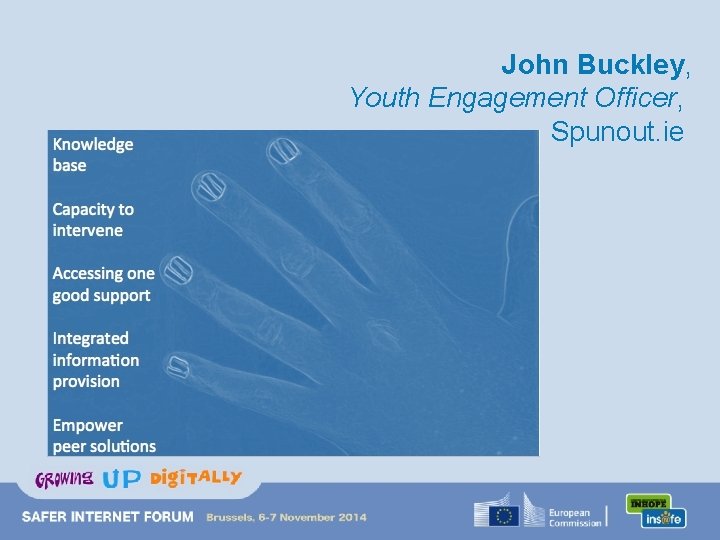 John Buckley, Youth Engagement Officer, Spunout. ie 