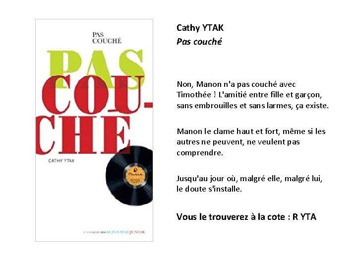 Cathy YTAK Pas couché Non, Manon n'a pas couché avec Timothée ! L'amitié entre