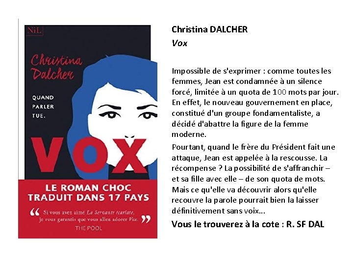 Christina DALCHER Vox Impossible de s'exprimer : comme toutes les femmes, Jean est condamnée