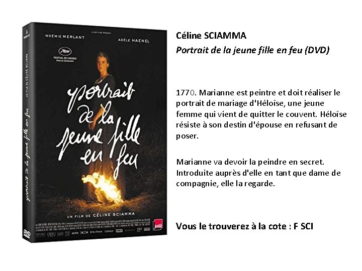 Céline SCIAMMA Portrait de la jeune fille en feu (DVD) 1770. Marianne est peintre