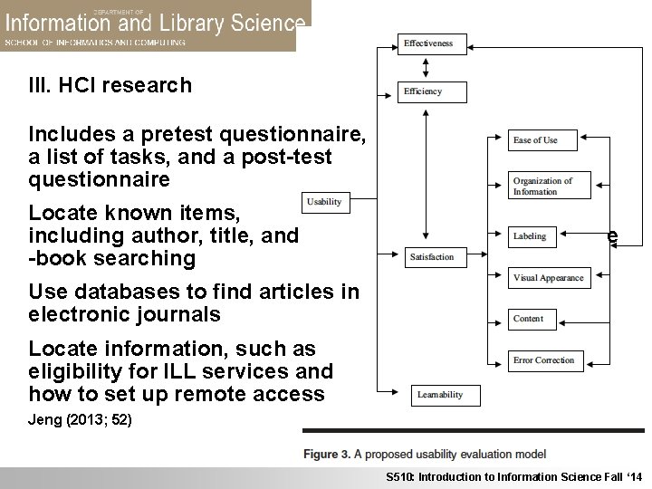 III. HCI research Includes a pretest questionnaire, a list of tasks, and a post-test