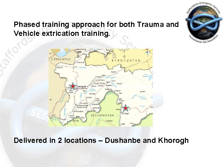 Phased training approach for both Trauma and Vehicle extrication training. Delivered in 2 locations