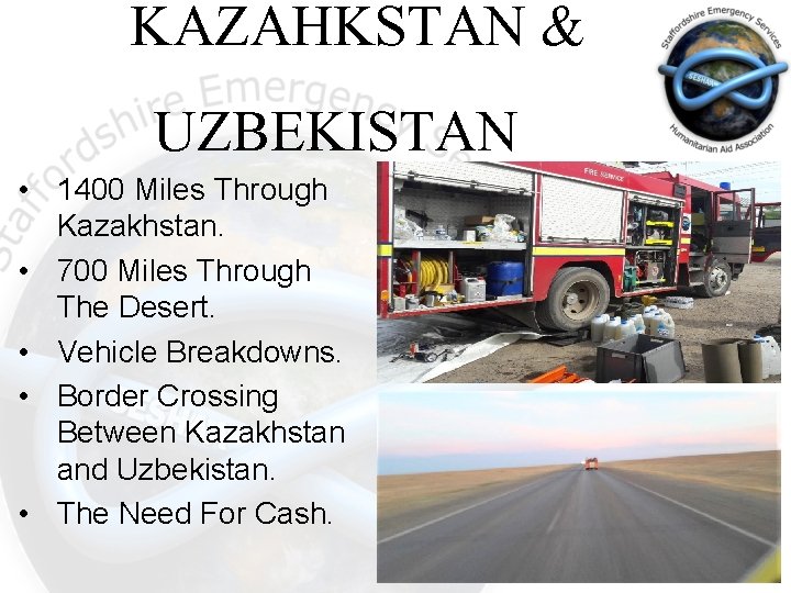 KAZAHKSTAN & UZBEKISTAN • 1400 Miles Through Kazakhstan. • 700 Miles Through The Desert.