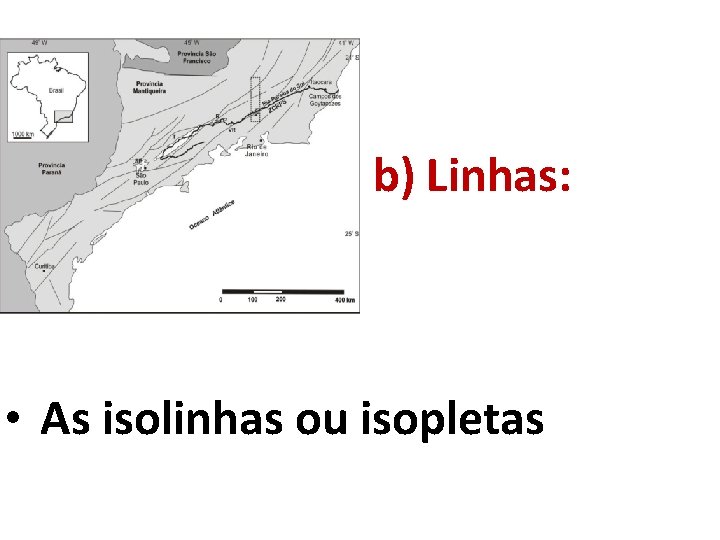 b) Linhas: • As isolinhas ou isopletas 