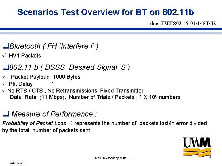 Scenarios Test Overview for BT on 802. 11 b doc. : IEEE 802. 15 Scenarios Test Overview for BT on 802. 11 b doc. : IEEE 802. 15