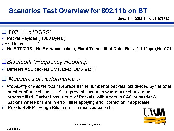 Scenarios Test Overview for 802. 11 b on BT doc. : IEEE 802. 15 Scenarios Test Overview for 802. 11 b on BT doc. : IEEE 802. 15
