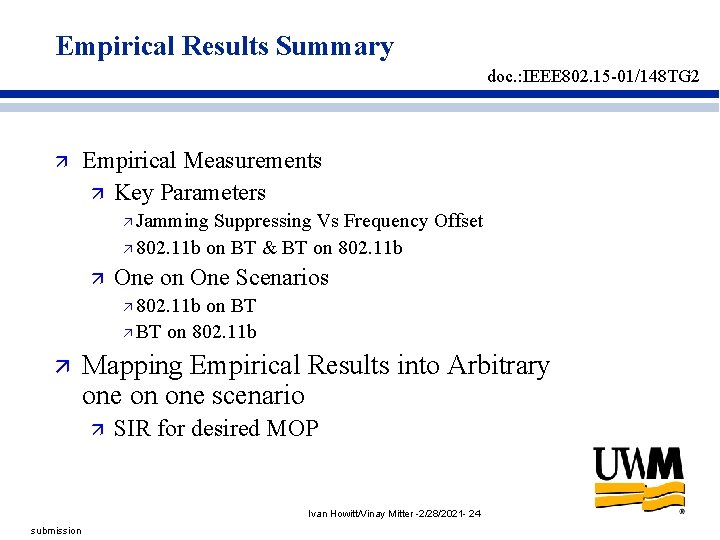Empirical Results Summary doc. : IEEE 802. 15 -01/148 TG 2 ä Empirical Measurements Empirical Results Summary doc. : IEEE 802. 15 -01/148 TG 2 ä Empirical Measurements