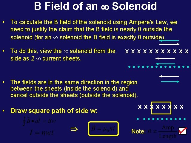 B Field of an ¥ Solenoid • To calculate the B field of the B Field of an ¥ Solenoid • To calculate the B field of the
