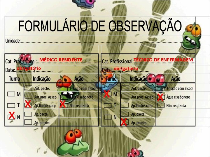 MÉDICO RESIDENTE TÉCNICO DE ENFERMAGEM obrigatório x x x x 