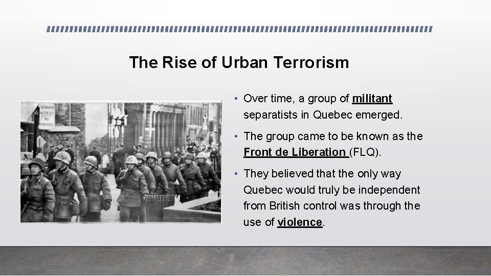 The Rise of Urban Terrorism • Over time, a group of militant separatists in