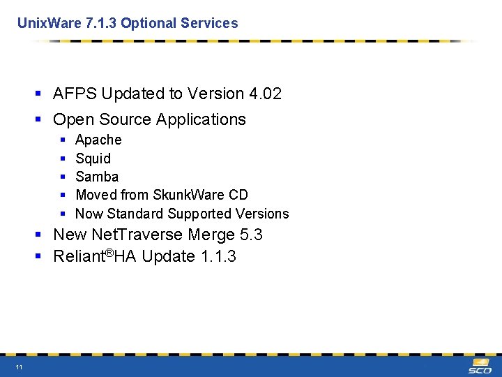 Unix. Ware 7. 1. 3 Optional Services § AFPS Updated to Version 4. 02