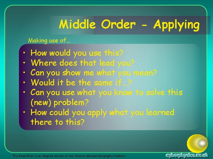 Middle Order - Applying Making use of… • • • How would you use