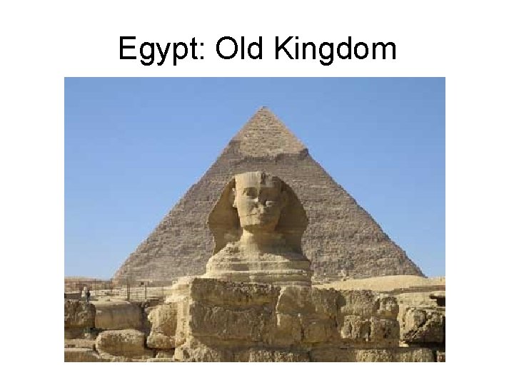 Egypt: Old Kingdom 