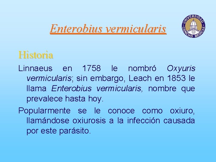 enterobius vermicularis historia)