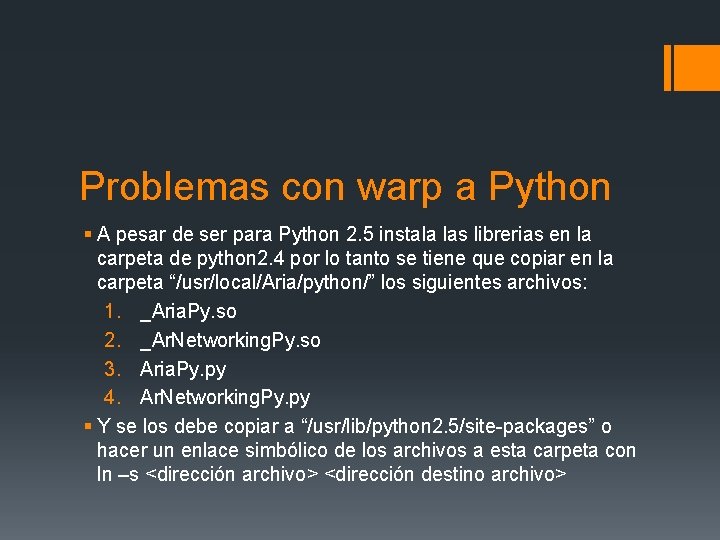 Problemas con warp a Python § A pesar de ser para Python 2. 5