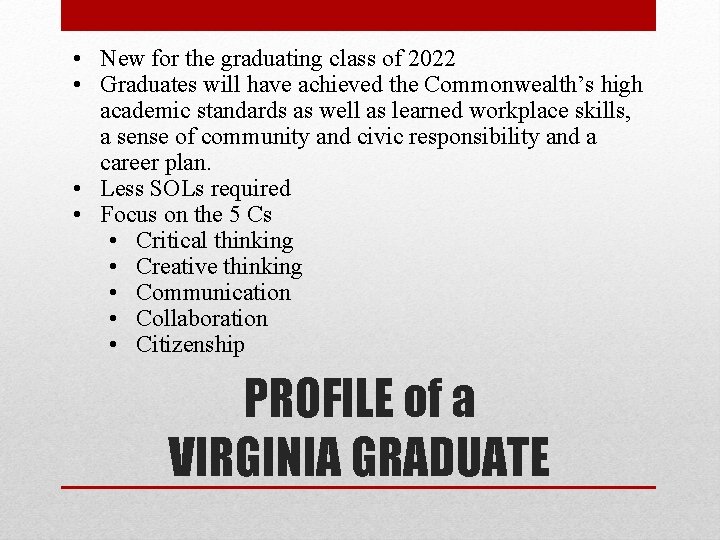  • New for the graduating class of 2022 • Graduates will have achieved