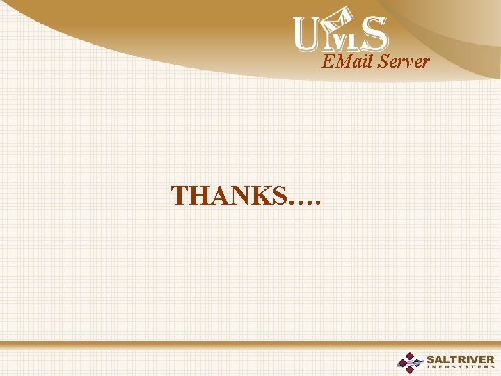 EMail Server THANKS…. 