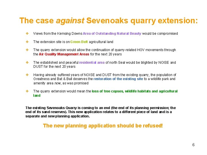 The case against Sevenoaks quarry extension: v Views from the Kemsing Downs Area of