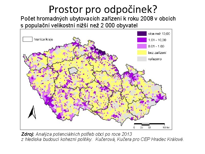 Prostor pro odpočinek? Počet hromadných ubytovacích zařízení k roku 2008 v obcích s populační Prostor pro odpočinek? Počet hromadných ubytovacích zařízení k roku 2008 v obcích s populační