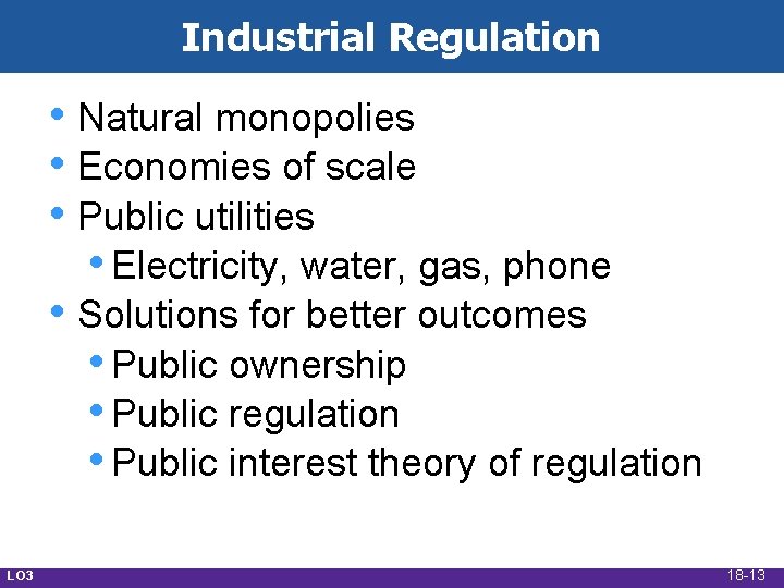 Industrial Regulation • Natural monopolies • Economies of scale • Public utilities • Electricity,