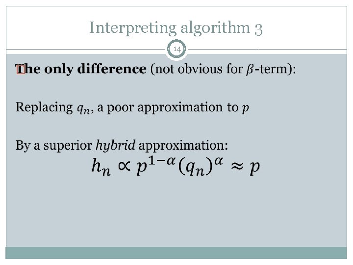 Interpreting algorithm 3 14 � 