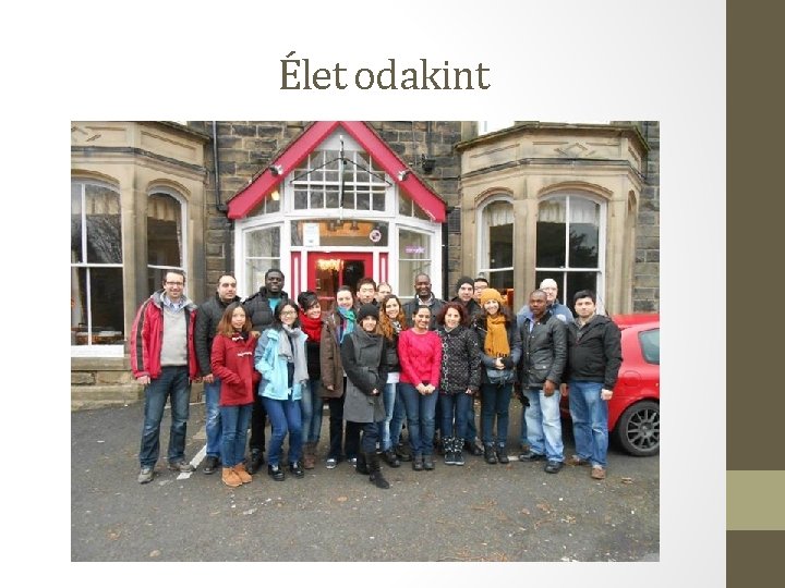 Élet odakint Élet odakint