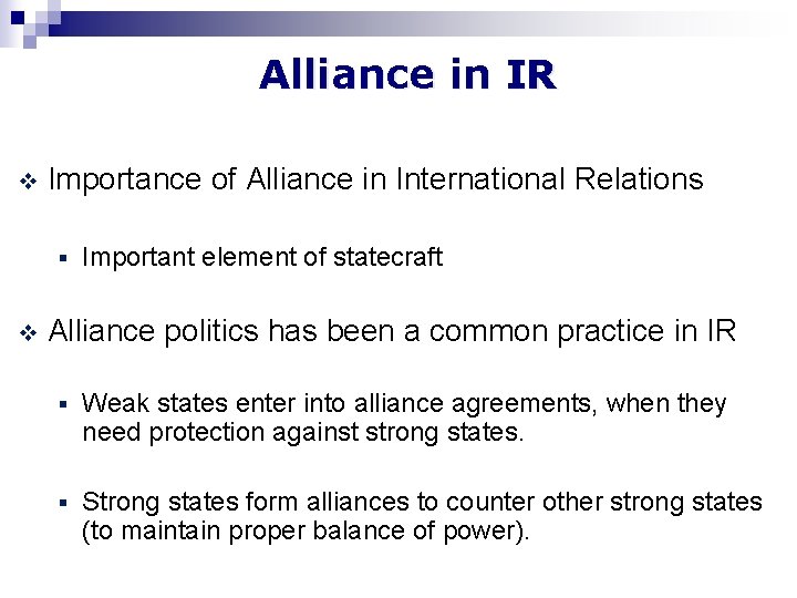 Alliance in IR v Importance of Alliance in International Relations § v Important element