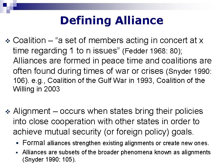 Defining Alliance v Coalition – “a set of members acting in concert at x