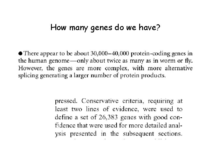 How many genes do we have? Nature Science 