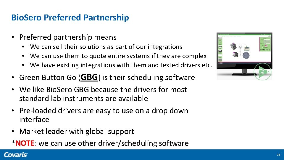 Bio. Sero Preferred Partnership • Preferred partnership means • We can sell their solutions