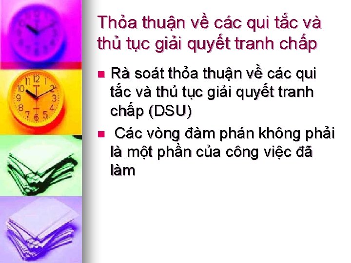 Thỏa thuận về các qui tắc và thủ tục giải quyết tranh chấp Rà