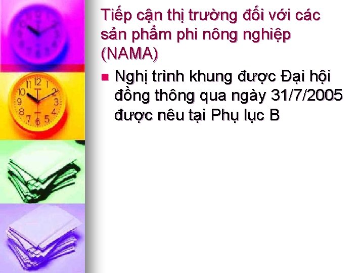 Tiếp cận thị trường đối với các sản phẩm phi nông nghiệp (NAMA) n