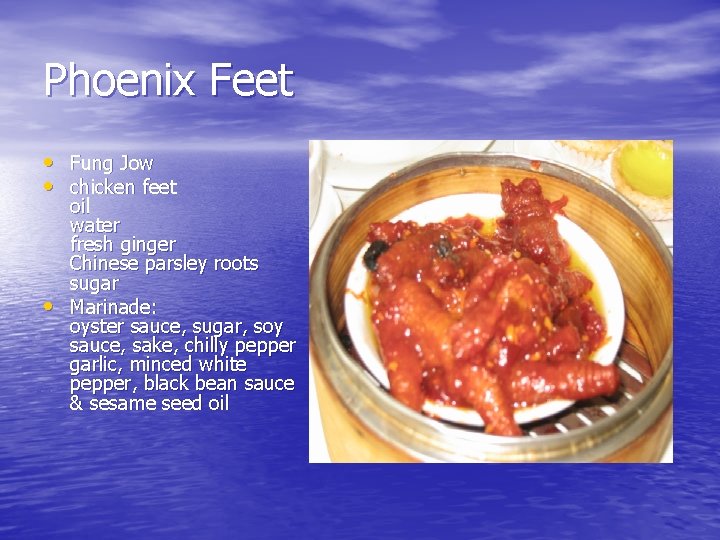 Phoenix Feet • Fung Jow • chicken feet • oil water fresh ginger Chinese