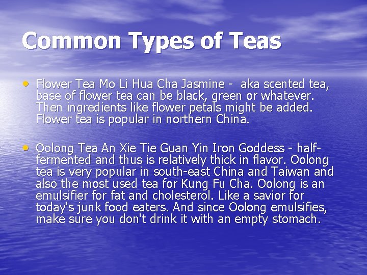 Common Types of Teas • Flower Tea Mo Li Hua Cha Jasmine - aka