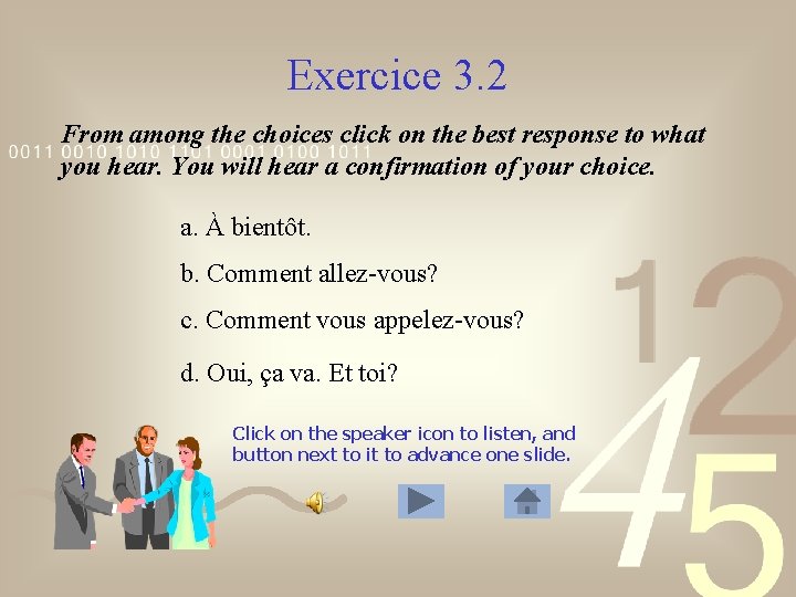 Exercice 3. 2 From among the choices click on the best response to what Exercice 3. 2 From among the choices click on the best response to what