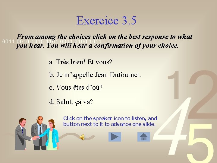 Exercice 3. 5 From among the choices click on the best response to what Exercice 3. 5 From among the choices click on the best response to what