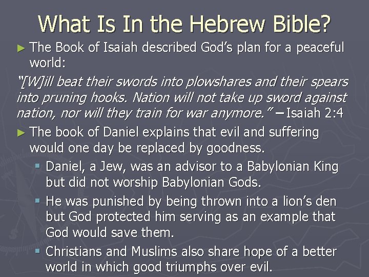 What Is In the Hebrew Bible? ► The Book of Isaiah described God’s plan