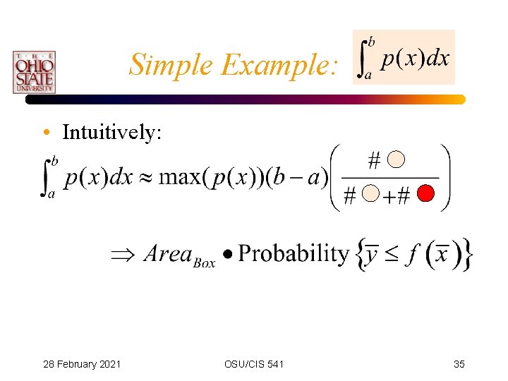 Simple Example: . • Intuitively: 28 February 2021 OSU/CIS 541 35 