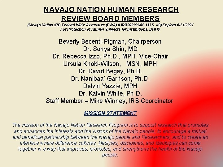  NAVAJO NATION HUMAN RESEARCH REVIEW BOARD MEMBERS (Navajo Nation IRB Federal Wide Assurance