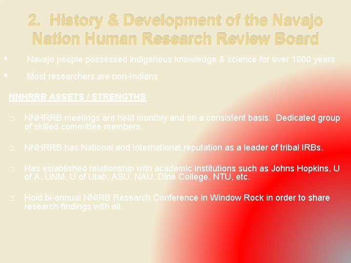 2. History & Development of the Navajo Nation Human Research Review Board • •