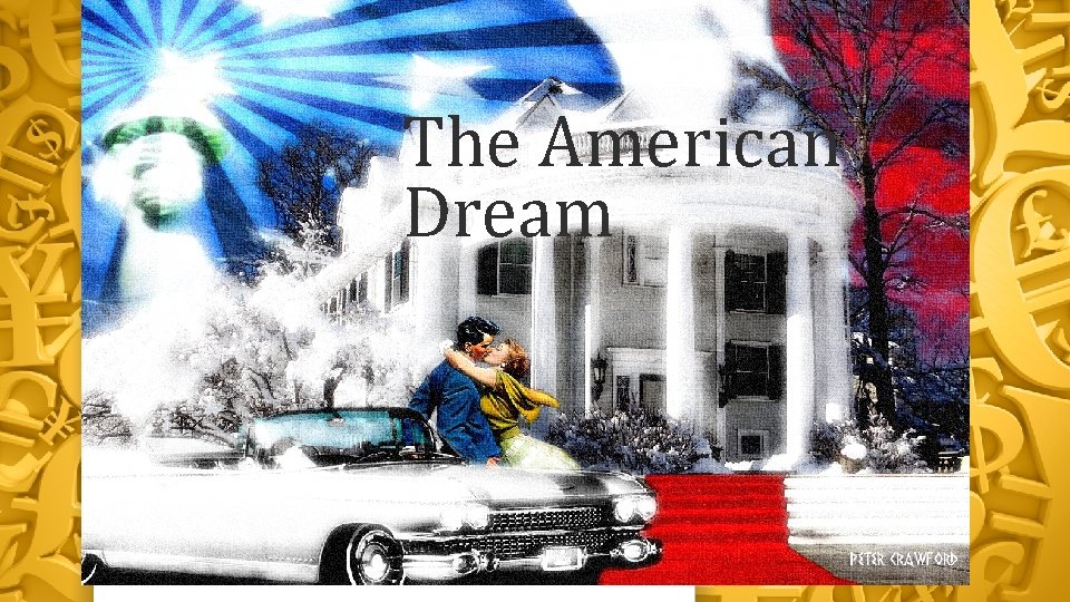 The American Dream 