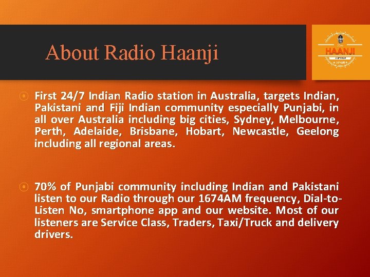 About Radio Haanji ⦿ First 24/7 Indian Radio station in Australia, targets Indian, Pakistani