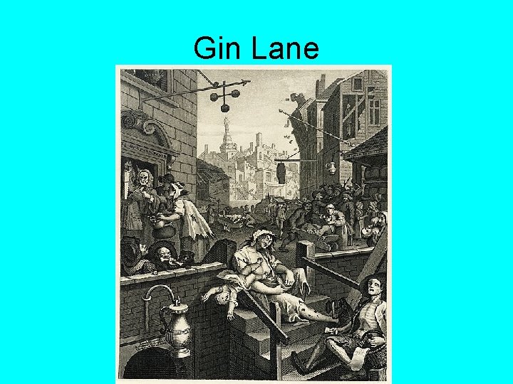 Gin Lane Gin Lane