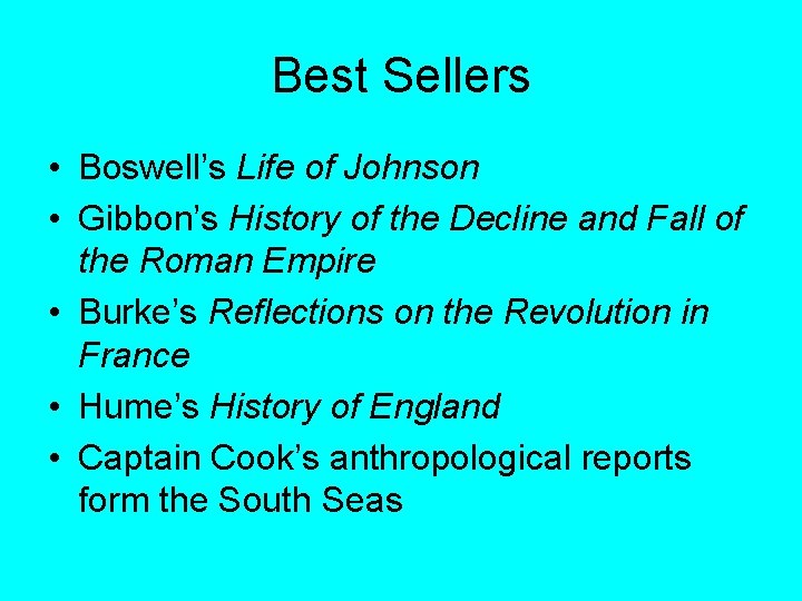 Best Sellers • Boswell’s Life of Johnson • Gibbon’s History of the Decline and Best Sellers • Boswell’s Life of Johnson • Gibbon’s History of the Decline and